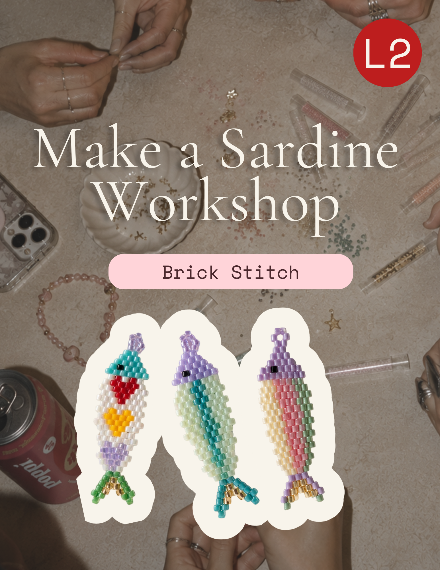 Make a Sardine Workshop ✶ Learn Brick Stitch (Level 2)