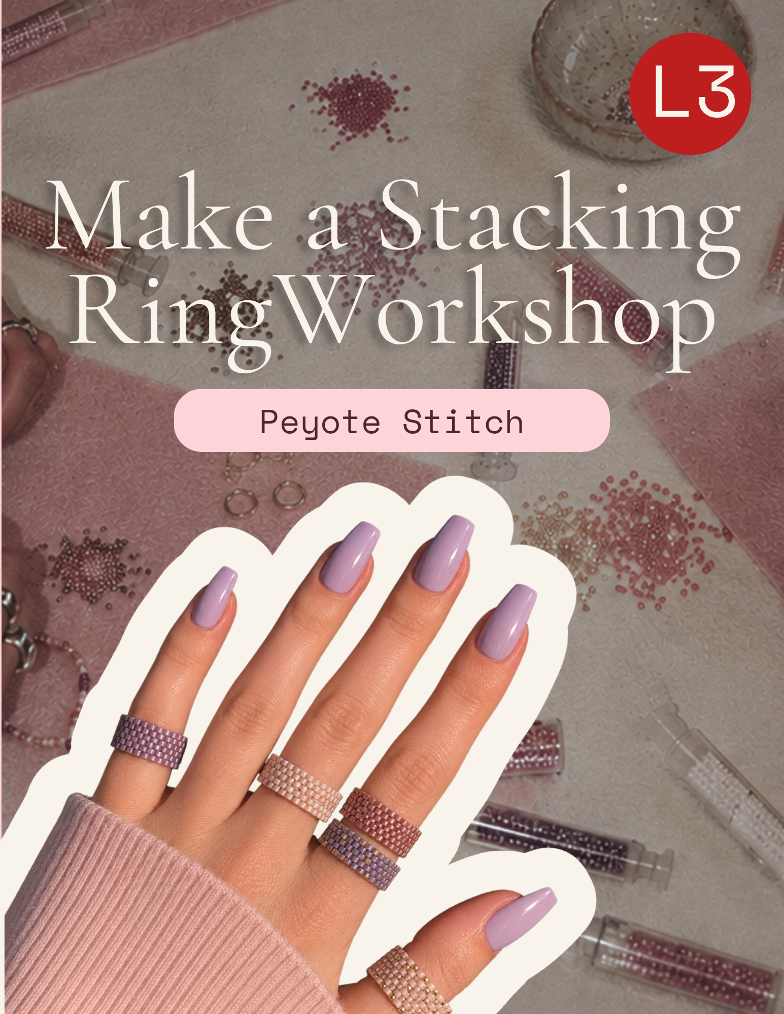 Make a Stacking Ring Workshop ✶ Learn Peyote Bead Weaving (Level 3)